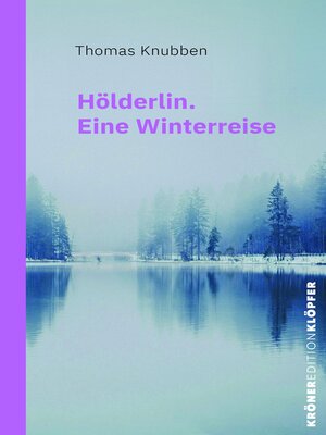 cover image of Hölderlin. Eine Winterreise
